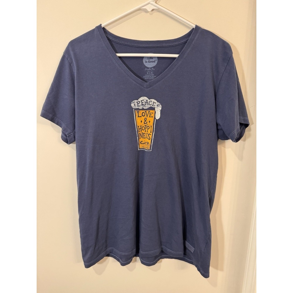 Life Is Good Crusher Tee Size Large V Neck Peace‎ Love Hoppiness Beer Top